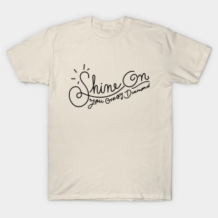 Shine On T-Shirt